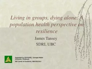 Living in groups, dying alone: A population health perspective on resilience