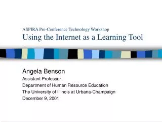 ASPIRA Pre-Conference Technology Workshop Using the Internet as a Learning Tool