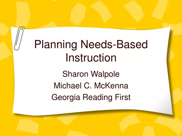 planning needs based instruction