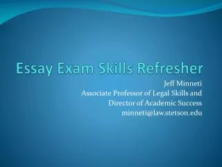 Essay Exam Skills Refresher