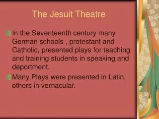 The Jesuit Theatre