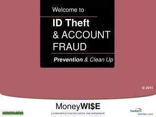 ID Theft &amp; ACCOUNT FRAUD
