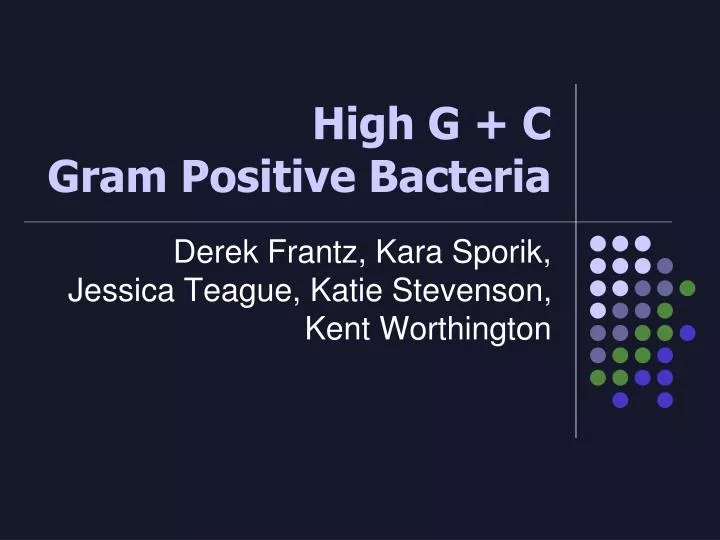 high g c gram positive bacteria