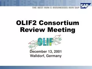 OLIF2 Consortium Review Meeting