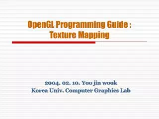 OpenGL Programming Guide : Texture Mapping