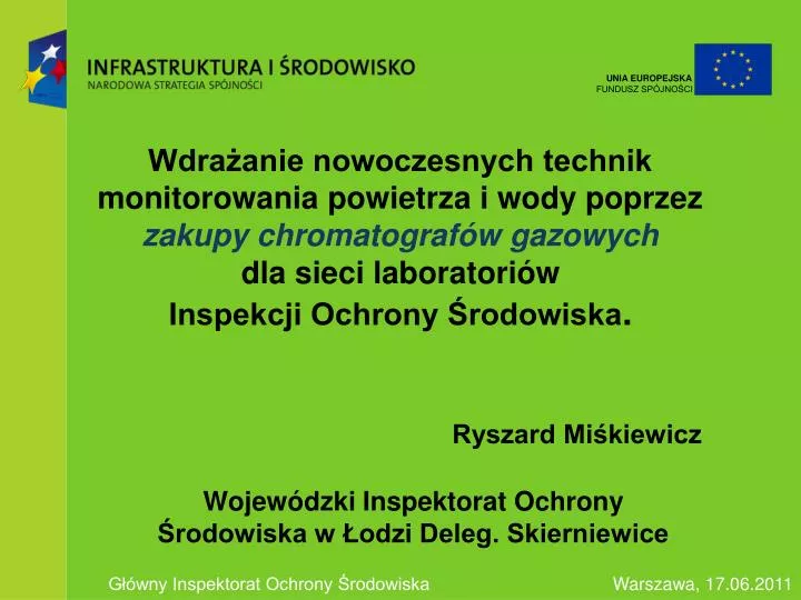 ryszard mi kiewicz wojew dzki inspektorat ochrony rodowiska w odzi deleg skierniewice