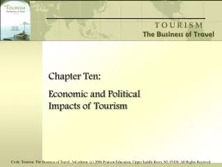 Chapter Ten: Economic and Political Impacts of Tourism
