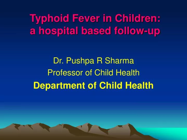typhoid fever in children a hospital based follow up