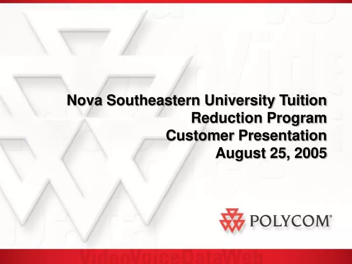 nova southeastern university tuition reduction program customer presentation august 25 2005