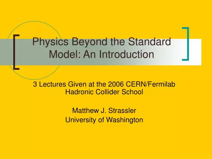physics beyond the standard model an introduction