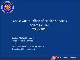Coast Guard Office of Health Services Strategic Plan 2008-2013