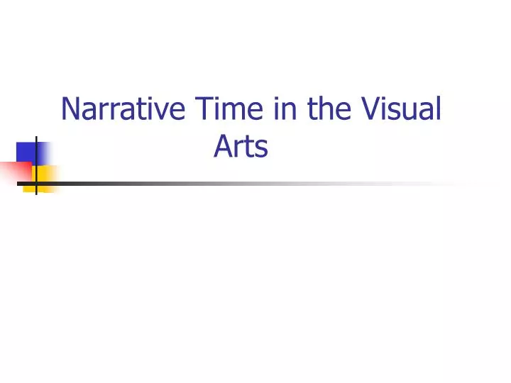narrative time in the visual arts