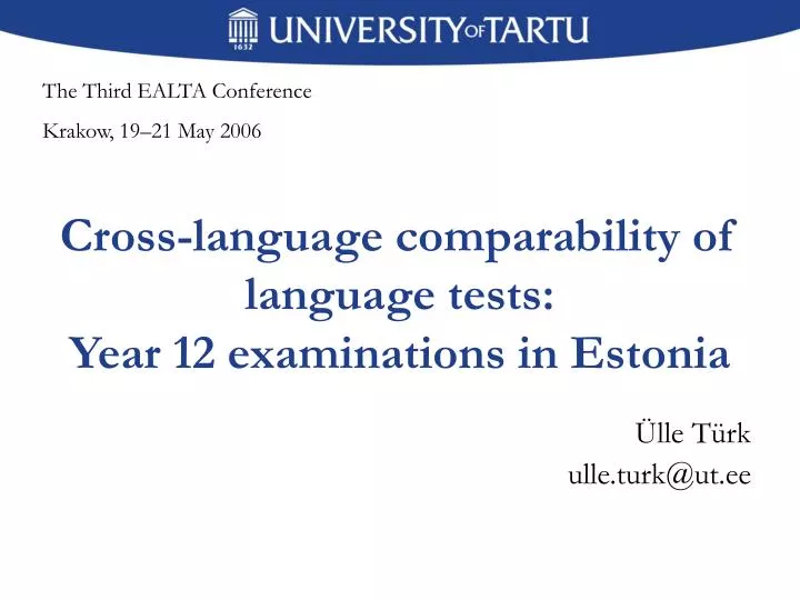 cross language comparability of language tests year 12 examinations in estonia