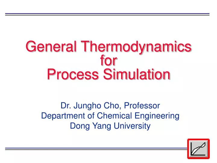 general thermodynamics for process simulation