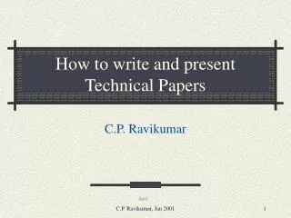 How to write and present Technical Papers