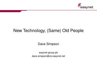 New Technology, (Same) Old People