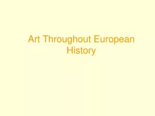 Art Throughout European History