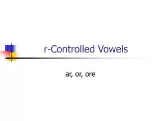 r-Controlled Vowels