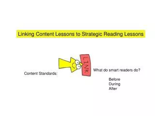 Linking Content Lessons to Strategic Reading Lessons