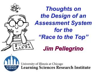 Thoughts on the Design of an Assessment System for the “Race to the Top”