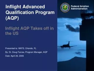 Inflight Advanced Qualification Program (AQP)