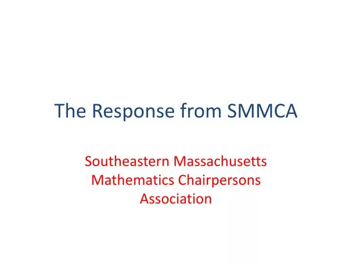 the response from smmca