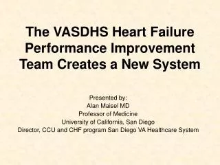 The VASDHS Heart Failure Performance Improvement Team Creates a New System