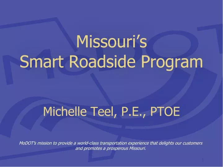 missouri s smart roadside program michelle teel p e ptoe