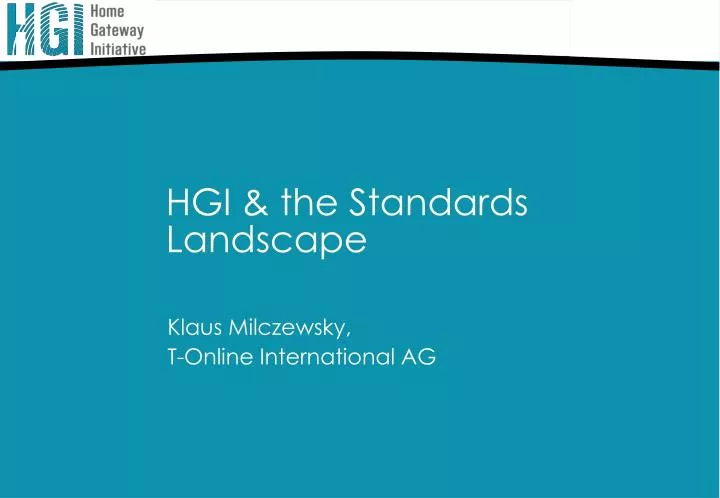 hgi the standards landscape