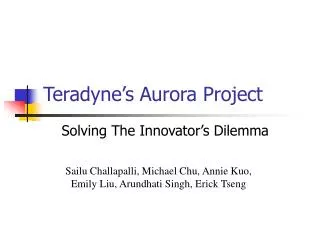 Teradyne’s Aurora Project