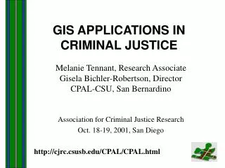 GIS APPLICATIONS IN CRIMINAL JUSTICE
