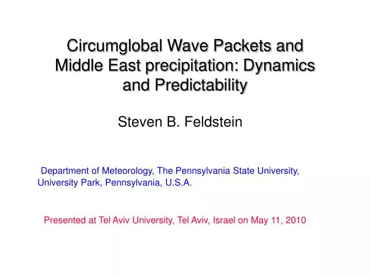 circumglobal wave packets and middle east precipitation dynamics and predictability
