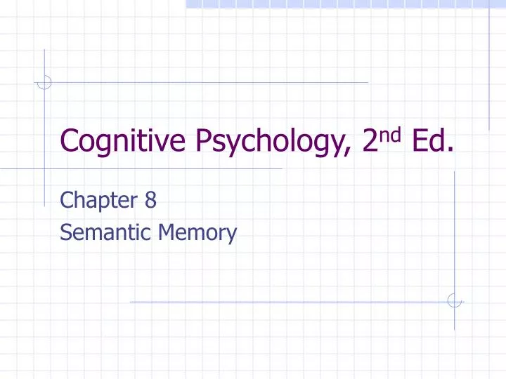 cognitive psychology 2 nd ed