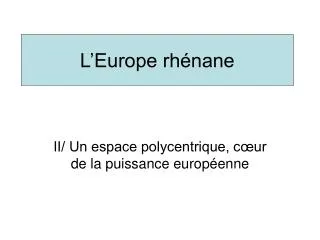 l europe rh nane