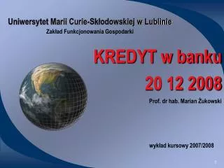 Uniwersytet Marii Curie-Skłodowskiej w Lublinie Zakład Funkcjonowania Gospodarki