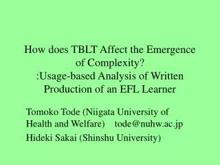 How does TBLT Affect the Emergence of Complexity? :Usage-based Analysis of Written Production of an EFL Learner