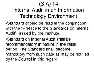 (SIA) 14 Internal Audit in an Information Technology Environment