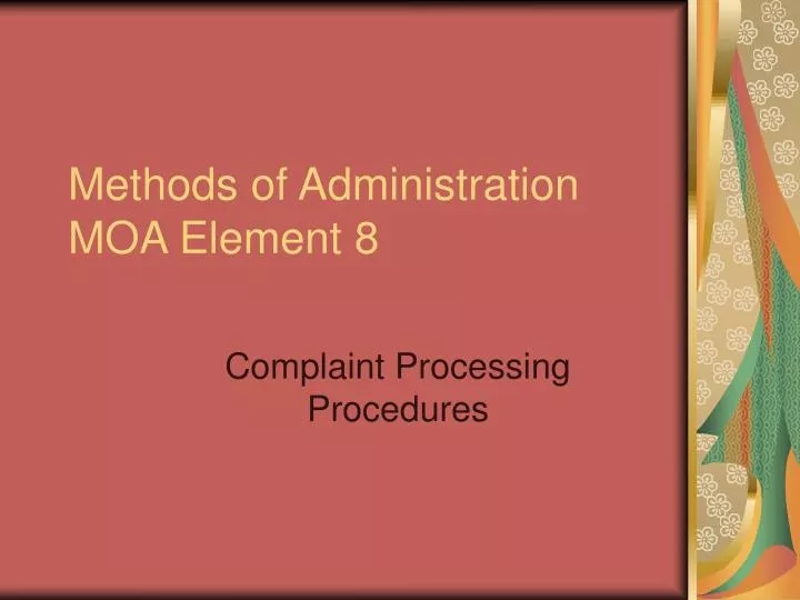 methods of administration moa element 8