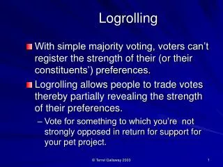 Logrolling