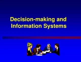 Decision-making and Information Systems