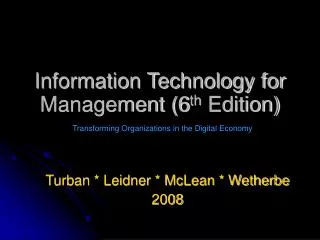 Information Technology for Management (6 th Edition)