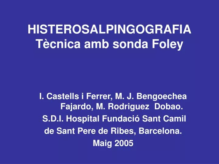 histerosalpingografia t cnica amb sonda foley
