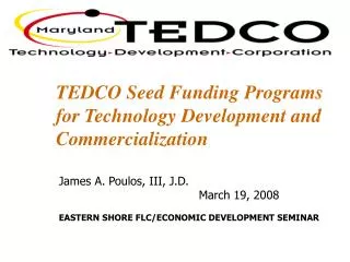 TEDCO Seed Funding Programs for Technology Development and Commercialization