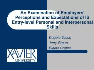 An Examination of Employers’ Perceptions and Expectations of IS Entry-level Personal and Interpersonal Skills