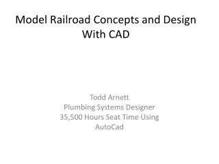 Model Railroad Concepts and Design With CAD