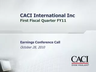 CACI International Inc First Fiscal Quarter FY11