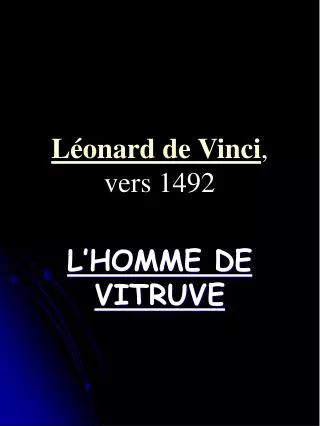 Léonard de Vinci , vers 1492