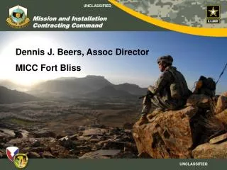 Dennis J. Beers, Assoc Director MICC Fort Bliss