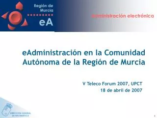 eAdministración en la Comunidad Autónoma de la Región de Murcia