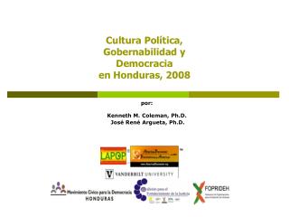 Cultura Política, Gobernabilidad y Democracia en Honduras, 2008